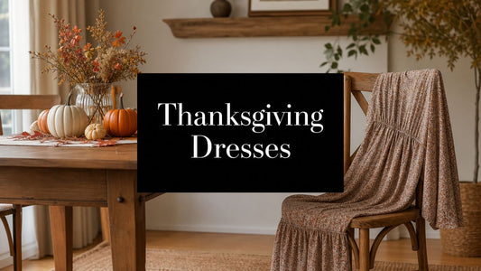 Dresses for Thanksgiving Dinner: Modest & Chic Styles