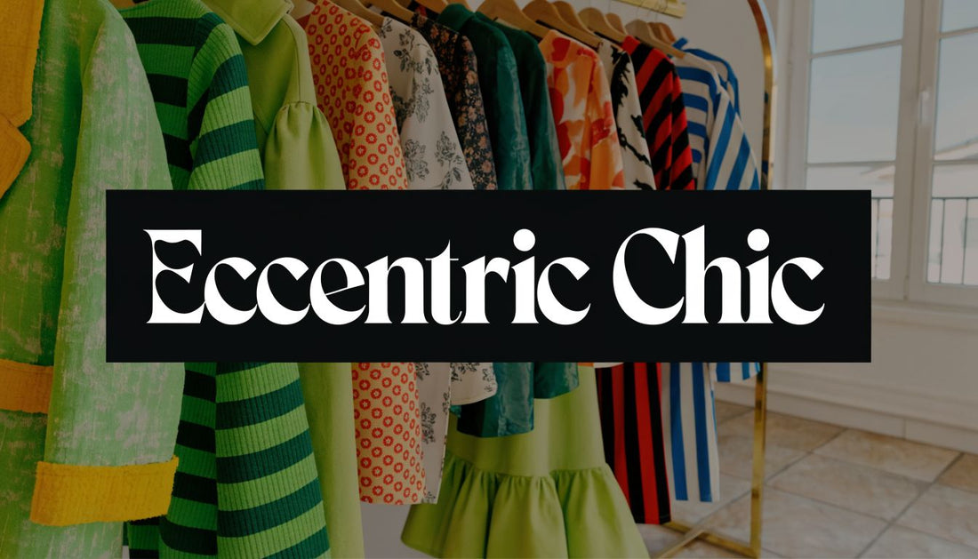 Eccentric-Chic Fashion for Women: Your 2026 Style Guide