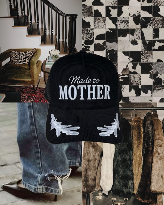 "Made to Mother" Cap